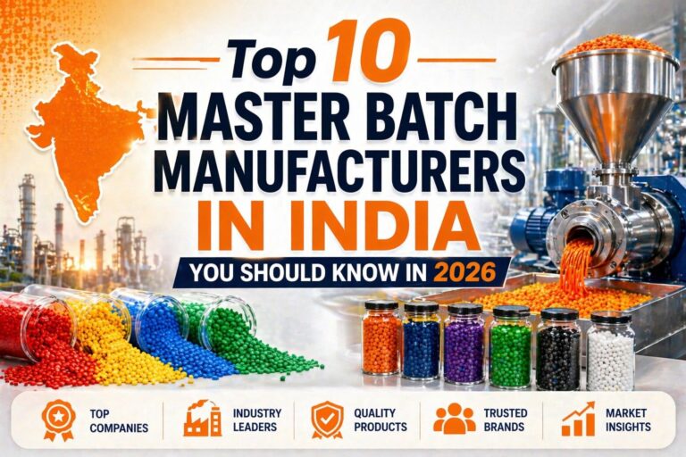 Top 10 Master Batch Manufacturers in India