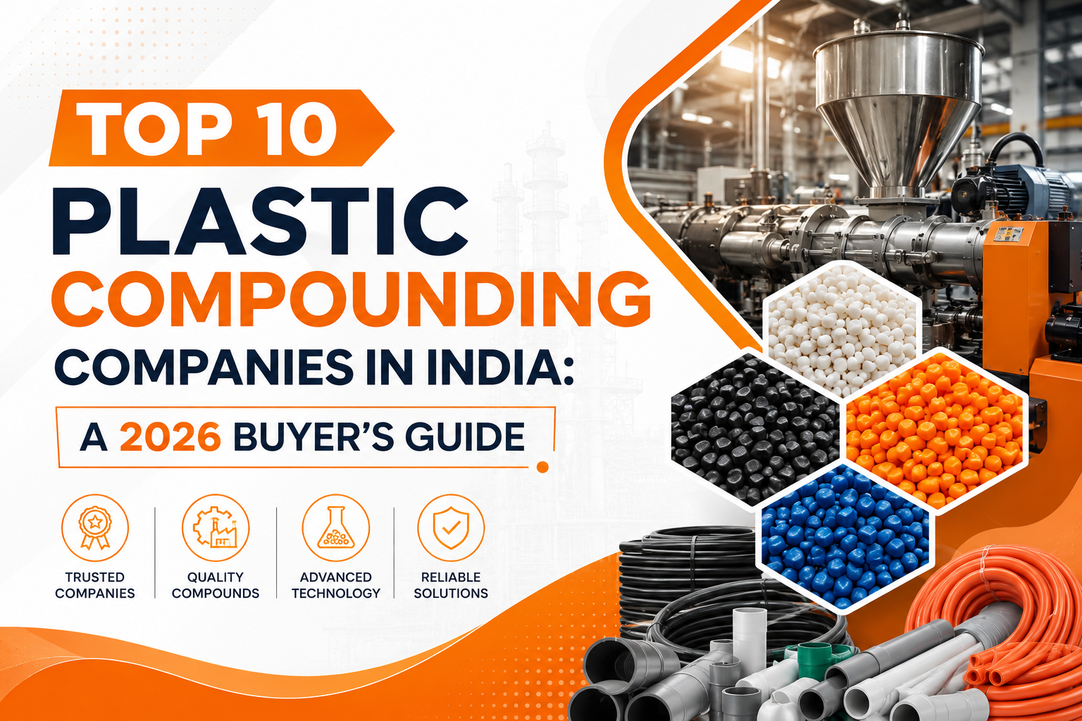 Explore the top 10 plastic compounding companies in India for 2026. Compare products, capabilities, industries served, and choose the right manufacturing partner.